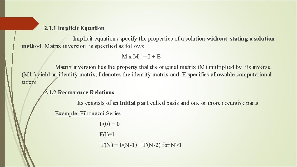 2. 1. 1 Implicit Equation Implicit equations specify the properties of a solution without 2. 1. 1 Implicit Equation Implicit equations specify the properties of a solution without