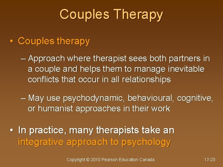 Couples Therapy • Couples therapy – Approach where therapist sees both partners in a