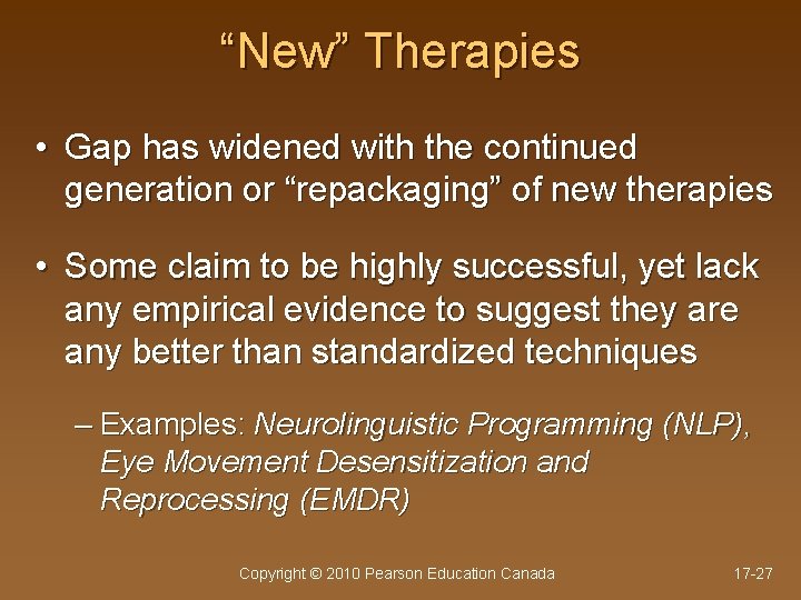 “New” Therapies • Gap has widened with the continued generation or “repackaging” of new