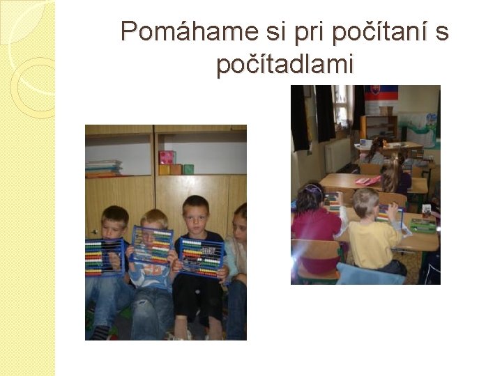 Pomáhame si pri počítaní s počítadlami 