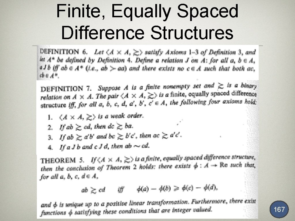 Finite, Equally Spaced Difference Structures 167 