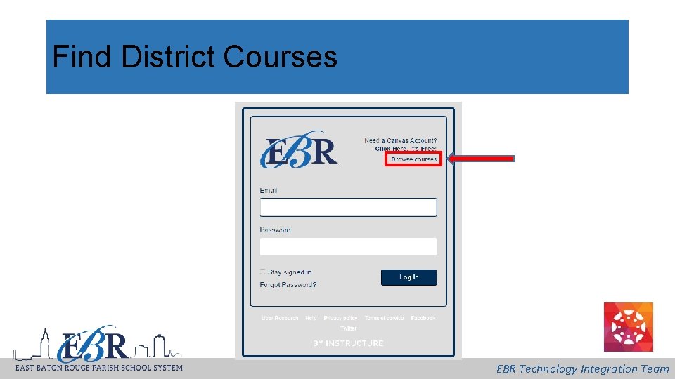 Find District Courses EBR Technology Integration Team 