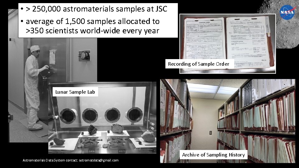  • > 250, 000 astromaterials samples at JSC • average of 1, 500
