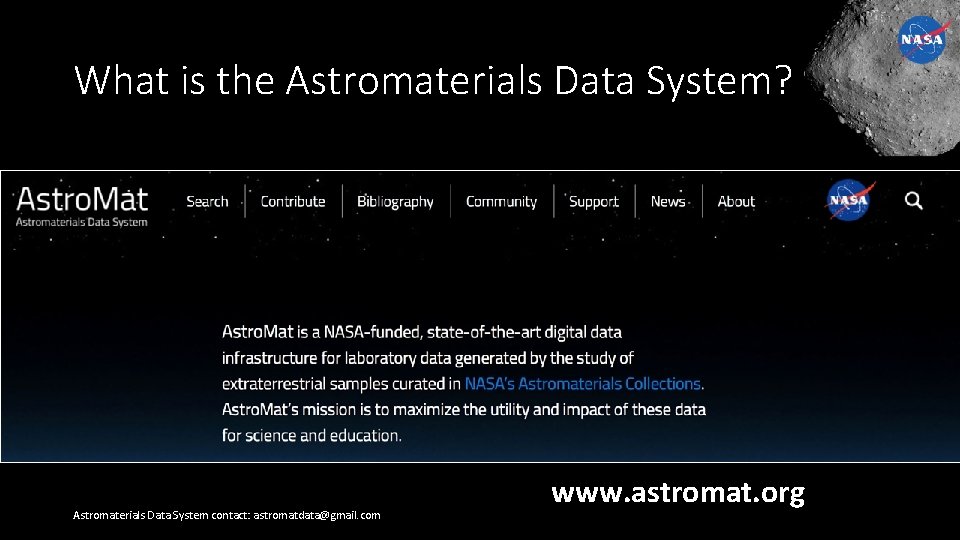 What is the Astromaterials Data System? Astromaterials Data System contact: astromatdata@gmail. com www. astromat.