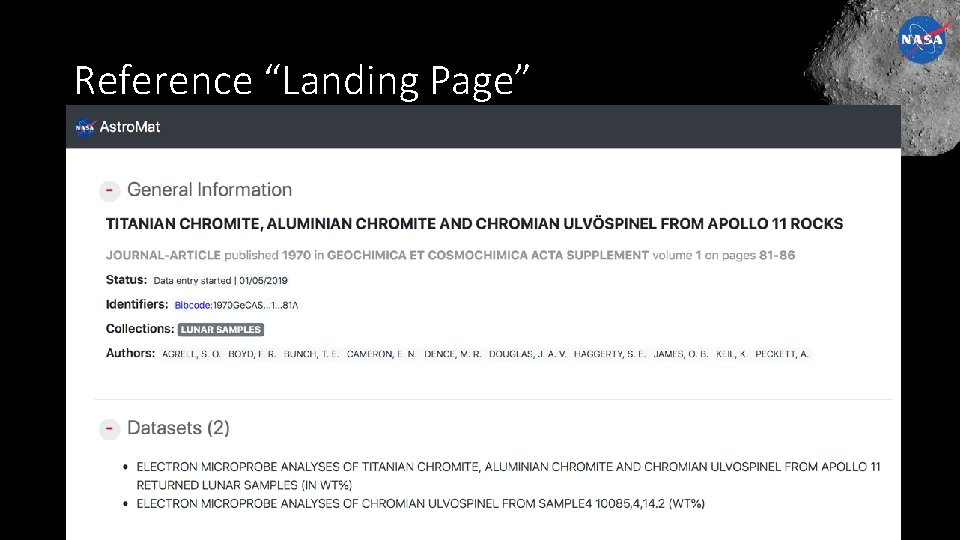 Reference “Landing Page” Astromaterials Data System contact: astromatdata@gmail. com 