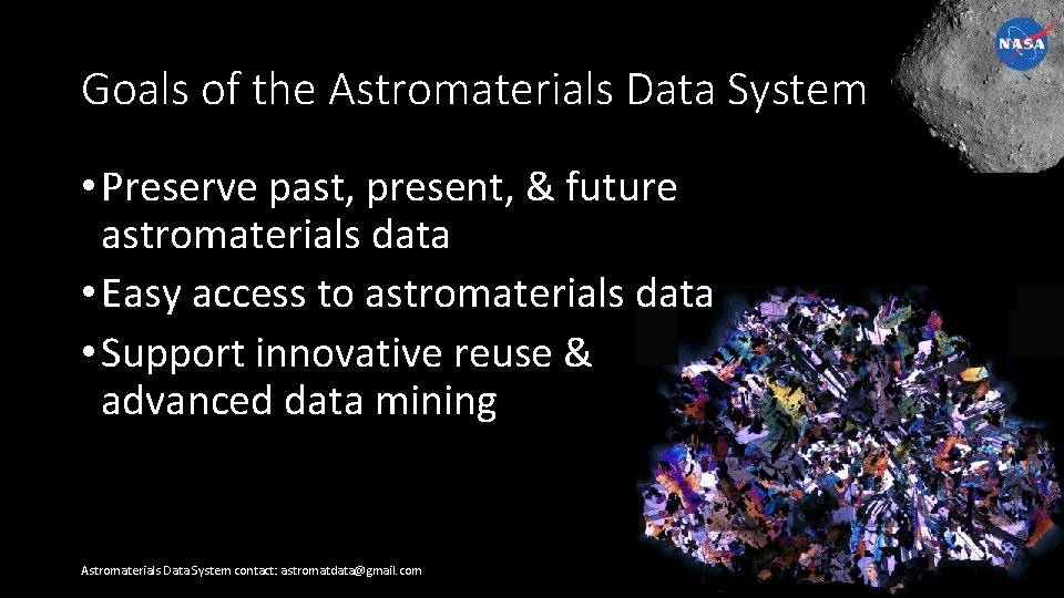 Goals of the Astromaterials Data System • Preserve past, present, & future astromaterials data