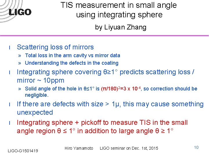 TIS measurement in small angle using integrating sphere by Liyuan Zhang l Scattering loss