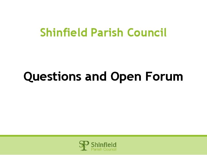 Shinfield Parish Council Questions and Open Forum 