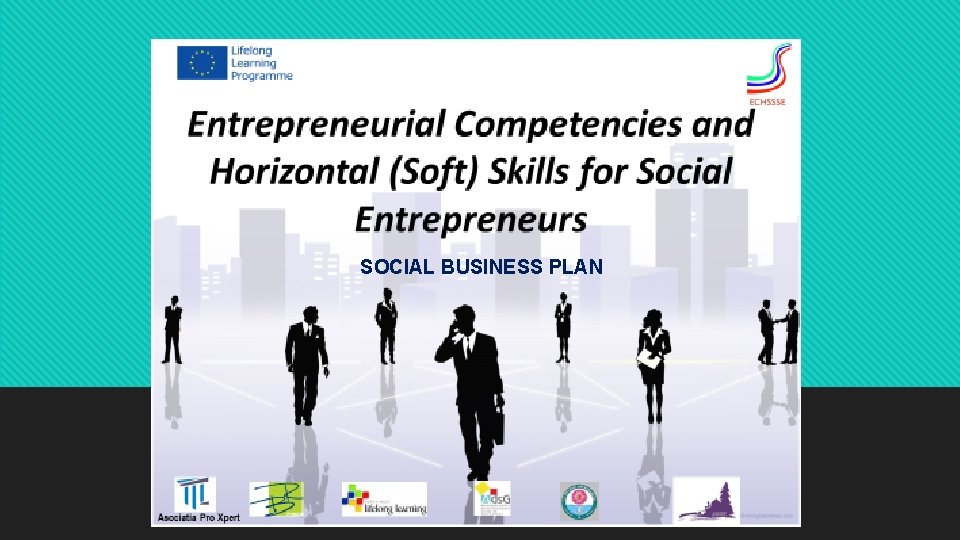 SOCIAL BUSINESS PLAN 