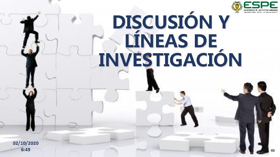 DISCUSIÓN Y LÍNEAS DE INVESTIGACIÓN 02/10/2020 6: 49 46 