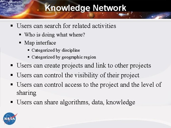 Knowledge Network § Users can search for related activities § Who is doing what