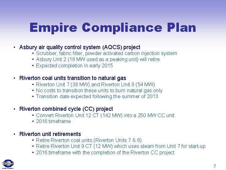 Empire Compliance Plan • Asbury air quality control system (AQCS) project • Scrubber, fabric