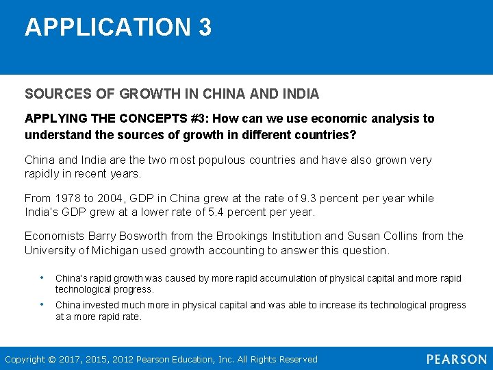 APPLICATION 3 SOURCES OF GROWTH IN CHINA AND INDIA APPLYING THE CONCEPTS #3: How
