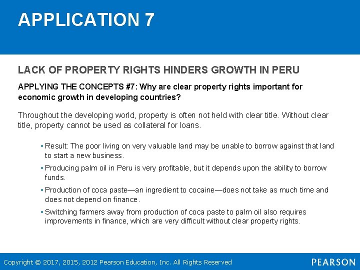 APPLICATION 7 LACK OF PROPERTY RIGHTS HINDERS GROWTH IN PERU APPLYING THE CONCEPTS #7: