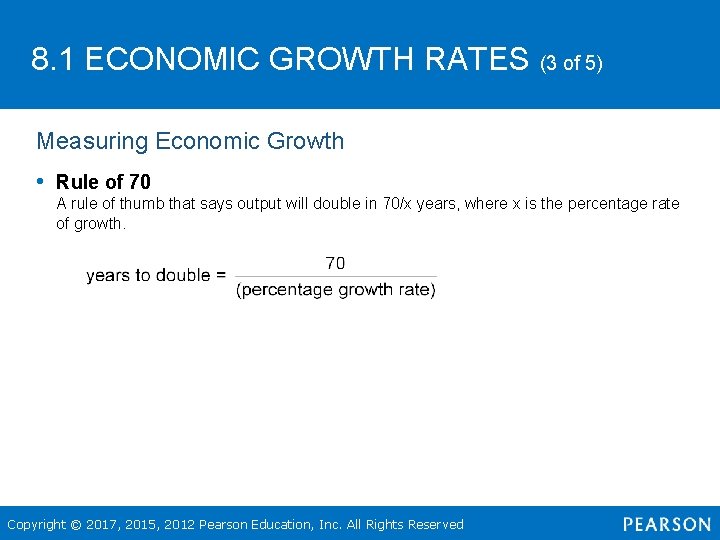 8. 1 ECONOMIC GROWTH RATES (3 of 5) Measuring Economic Growth • Rule of