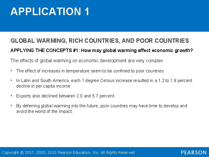 APPLICATION 1 GLOBAL WARMING, RICH COUNTRIES, AND POOR COUNTRIES APPLYING THE CONCEPTS #1: How