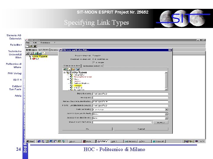 SIT-MOON ESPRIT Project Nr. 25652 Specifying Link Types Siemens AG Österreich Robotiker Technische Universität