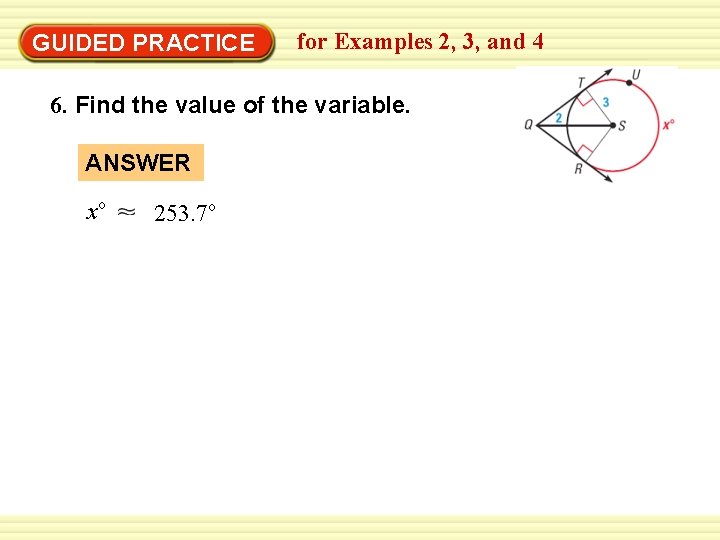 Warm-Up Exercises GUIDED PRACTICE for Examples 2, 3, and 4 6. Find the value