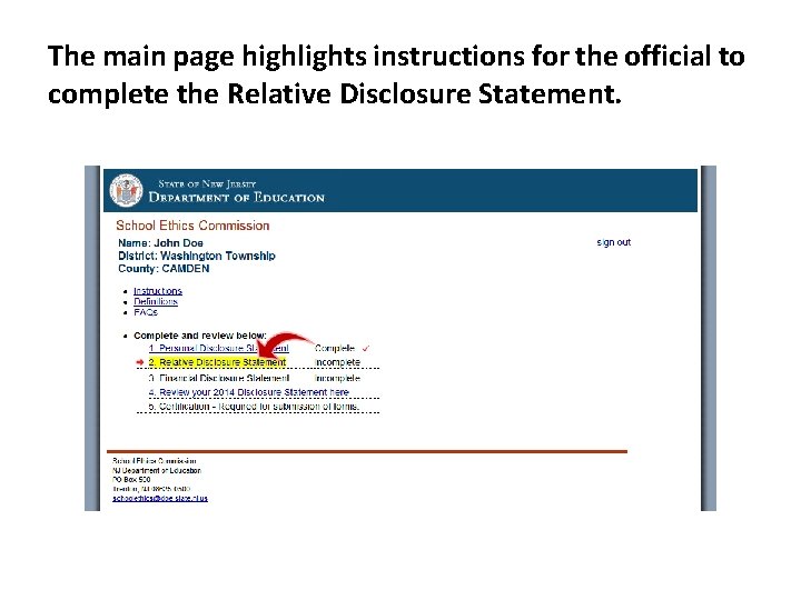 The main page highlights instructions for the official to complete the Relative Disclosure Statement. The main page highlights instructions for the official to complete the Relative Disclosure Statement.