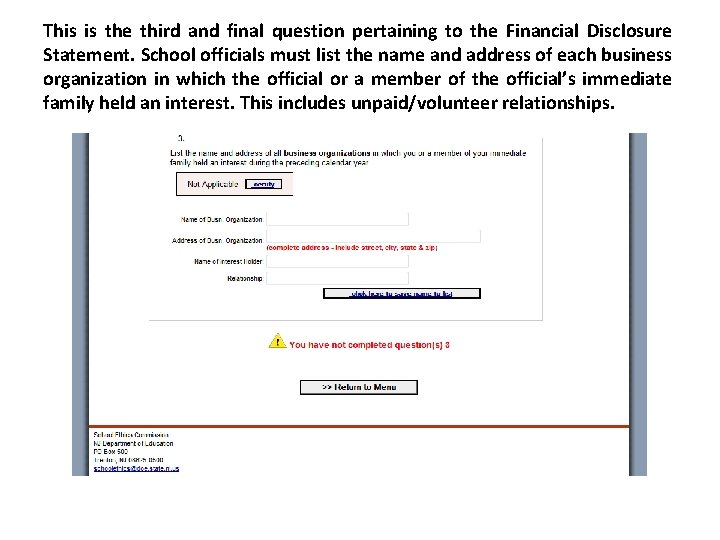 This is the third and final question pertaining to the Financial Disclosure Statement. School This is the third and final question pertaining to the Financial Disclosure Statement. School