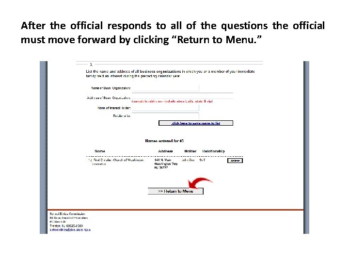 After the official responds to all of the questions the official must move forward After the official responds to all of the questions the official must move forward
