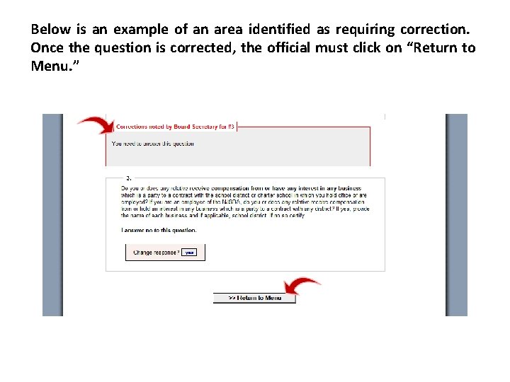 Below is an example of an area identified as requiring correction. Once the question Below is an example of an area identified as requiring correction. Once the question