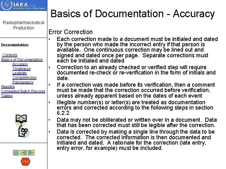 Basics of Documentation - Accuracy Radiopharmaceutical Production Error Correction • Documentation Contents Basics of