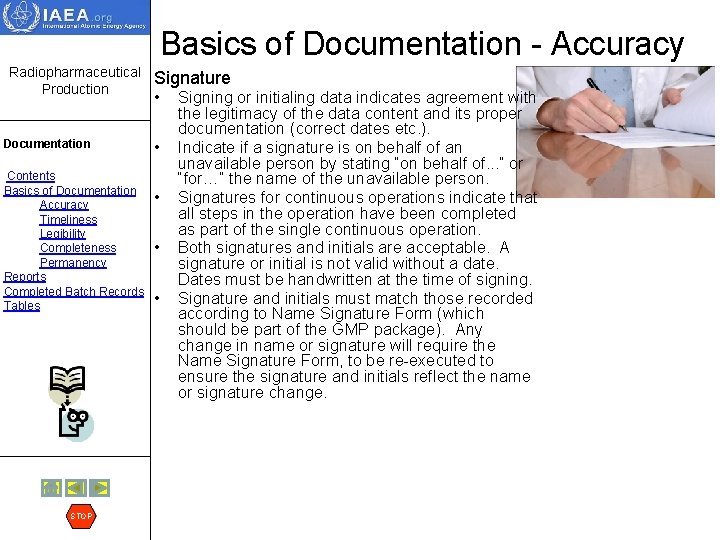 Basics of Documentation - Accuracy Radiopharmaceutical Production Documentation Contents Basics of Documentation Accuracy Timeliness