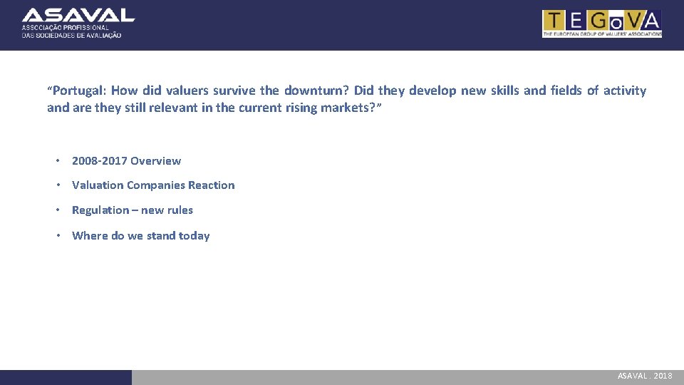 “Portugal: How did valuers survive the downturn? Did they develop new skills and fields