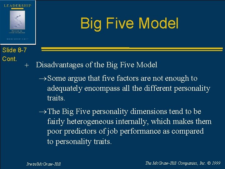 Big Five Model Slide 8 -7 Cont. + Disadvantages of the Big Five Model