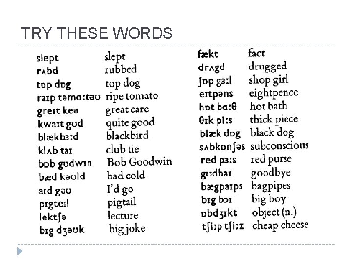TRY THESE WORDS TRY THESE WORDS
