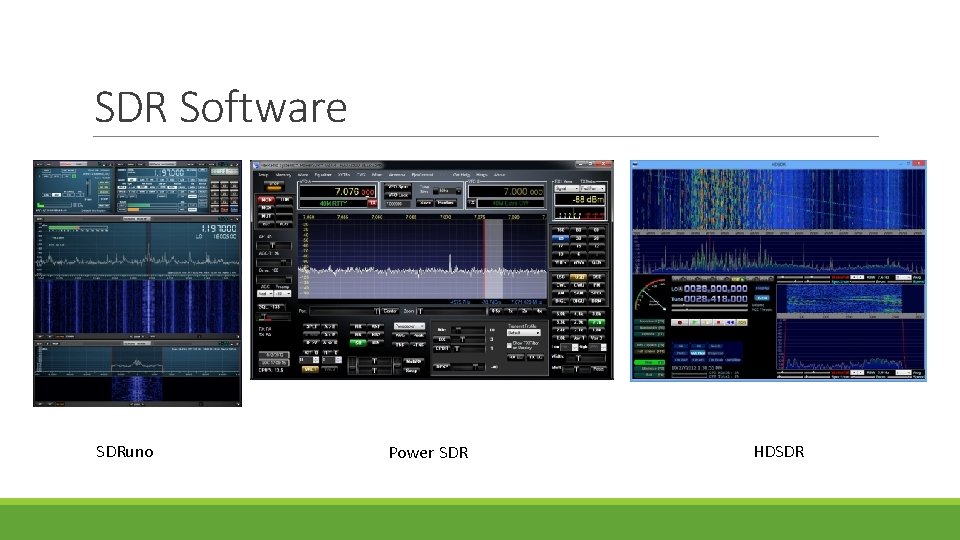 SDR Software SDRuno Power SDR HDSDR 