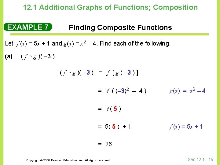 12. 1 Additional Graphs of Functions; Composition EXAMPLE 7 Finding Composite Functions Let f 12. 1 Additional Graphs of Functions; Composition EXAMPLE 7 Finding Composite Functions Let f