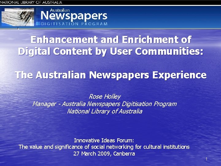 Enhancement and Enrichment of Digital Content by User Communities: The Australian Newspapers Experience Rose