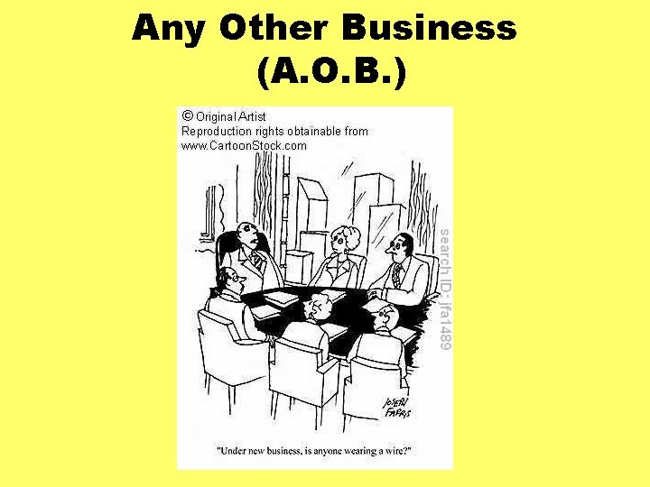 Any Other Business (A. O. B. ) 