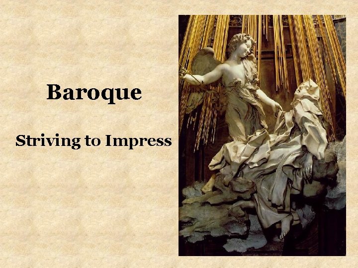 Baroque Striving to Impress 