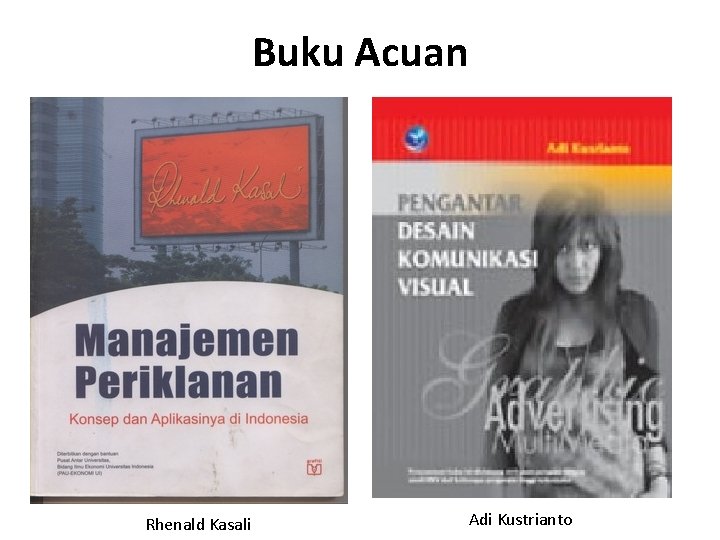 Buku Acuan Rhenald Kasali Adi Kustrianto 