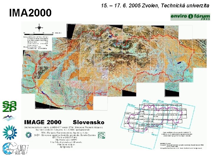 IMA 2000 15. – 17. 6. 2005 Zvolen, Technická univerzita 