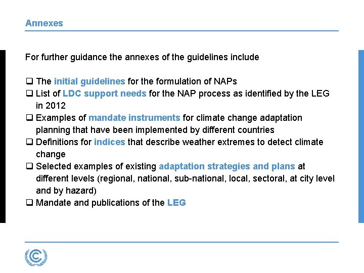 Annexes For further guidance the annexes of the guidelines include q The initial guidelines