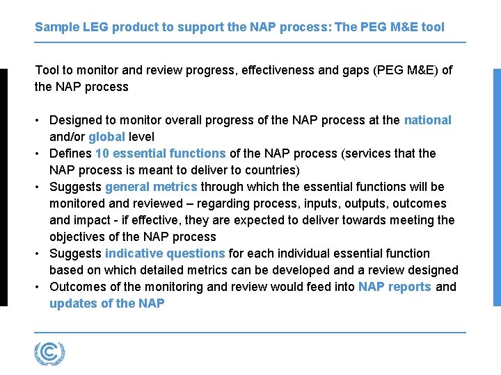 Sample LEG product to support the NAP process: The PEG M&E tool Tool to