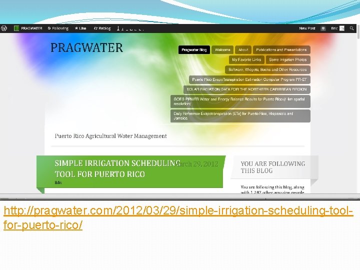 http: //pragwater. com/2012/03/29/simple-irrigation-scheduling-toolfor-puerto-rico/ 