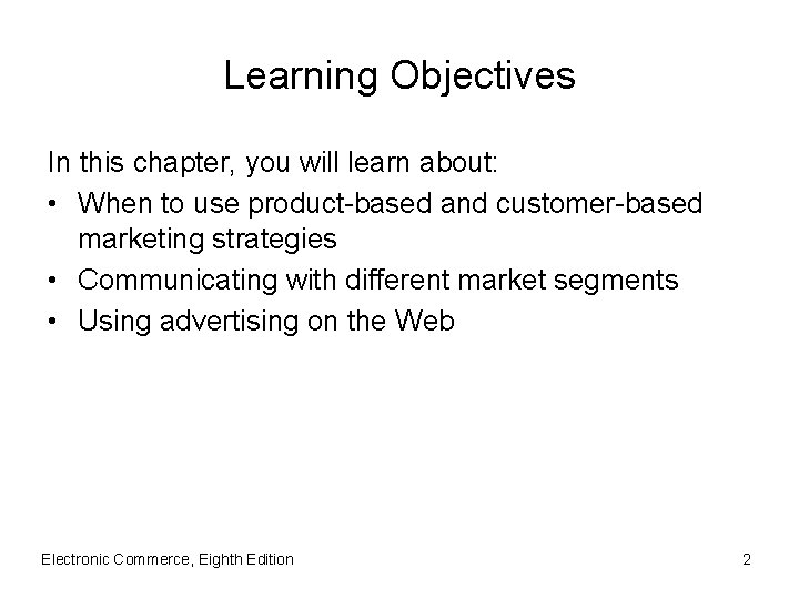 Learning Objectives In this chapter, you will learn about: • When to use product-based