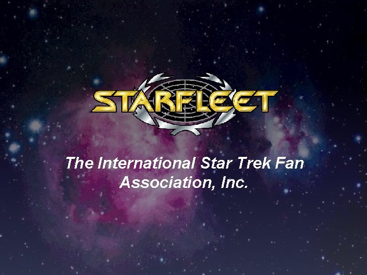 The International Star Trek Fan Association, Inc. 