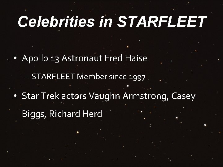 Celebrities in STARFLEET • Apollo 13 Astronaut Fred Haise – STARFLEET Member since 1997
