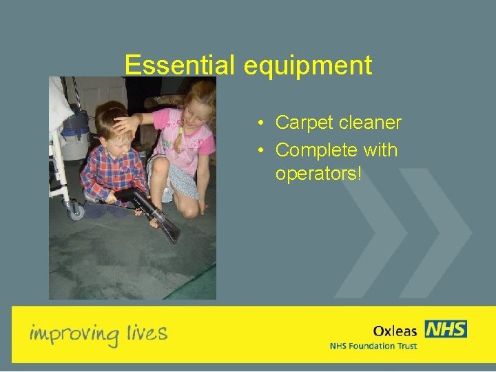 Essential equipment • Carpet cleaner • Complete with operators! 