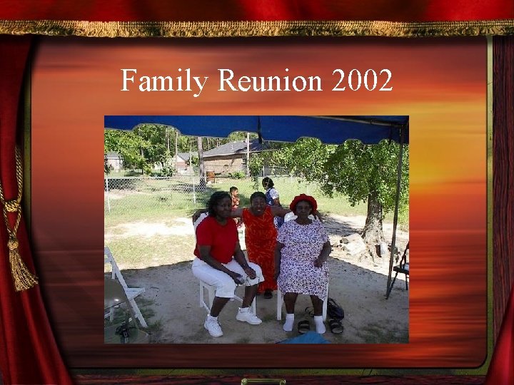 Family Reunion 2002 