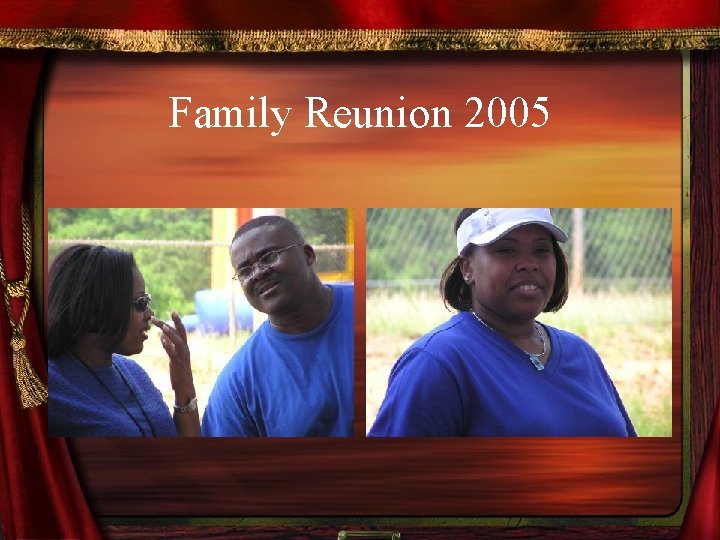 Family Reunion 2005 