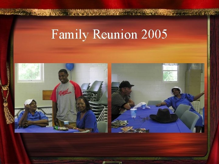 Family Reunion 2005 