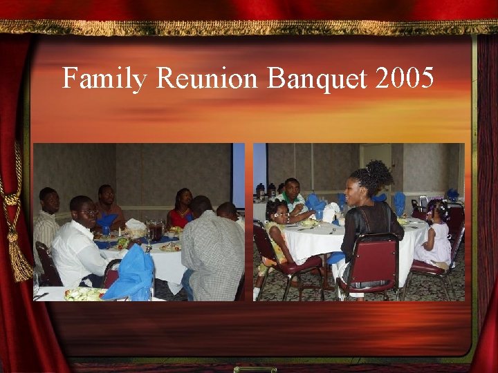 Family Reunion Banquet 2005 