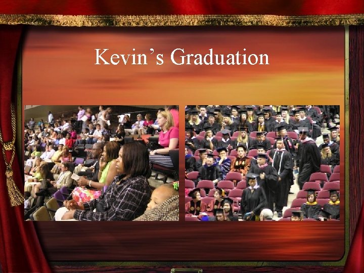 Kevin’s Graduation 